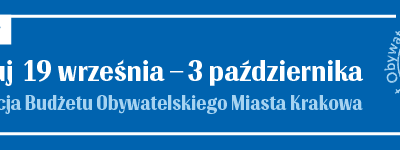 12. EDYCJA BUDŻETU OBYWATELSKIEGO MIASTA KRAKOWA