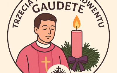 GAUDETE 3 NIEDZIELA ADWENTU 14 grudnia 2025 r.